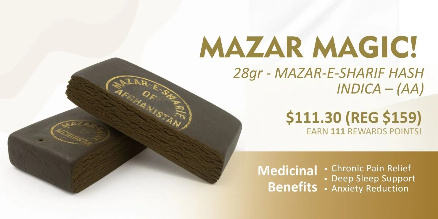 Promotional image for Mazar-e-Sharif Hash (28g, Indica, AA) featuring two stacked bricks of stamped Afghan hash on a white background, pricing details showing $111.30 (regular $159), rewards information, and listed medicinal benefits including chronic pain relief, deep sleep support, and anxiety reduction.