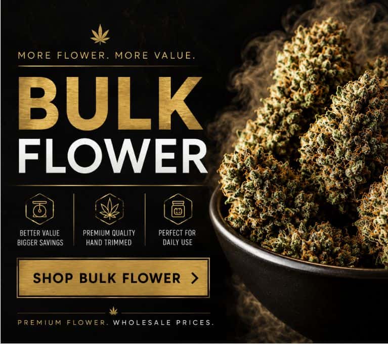 Shop premium bulk cannabis flower with wholesale pricing. Banner featuring high-quality hand-trimmed cannabis buds, bulk savings, premium quality, and a Shop Bulk Flower call-to-action.