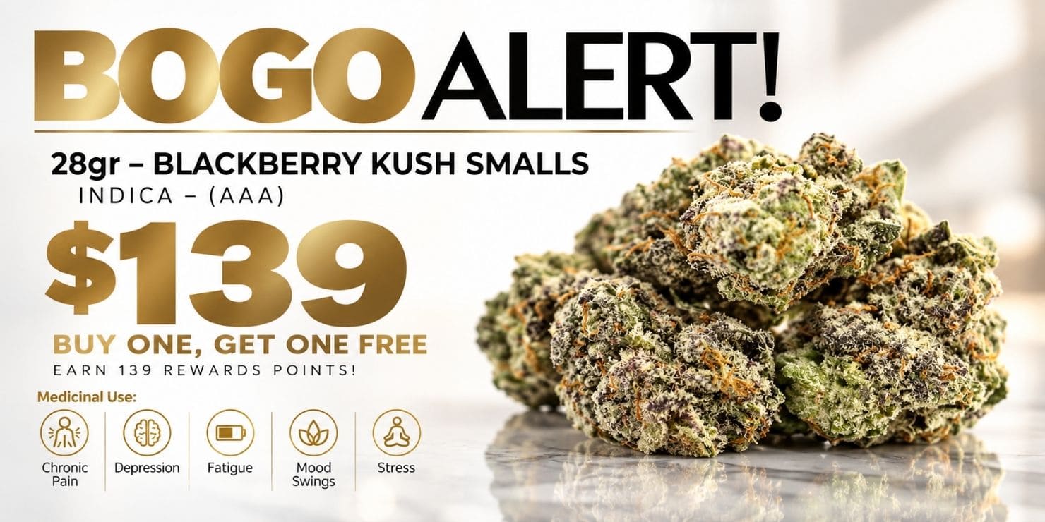 BOGO Alert promotion for 28g Blackberry Kush Smalls, Indica AAA, priced at $139 with a buy one, get one free offer and 139 rewards points.