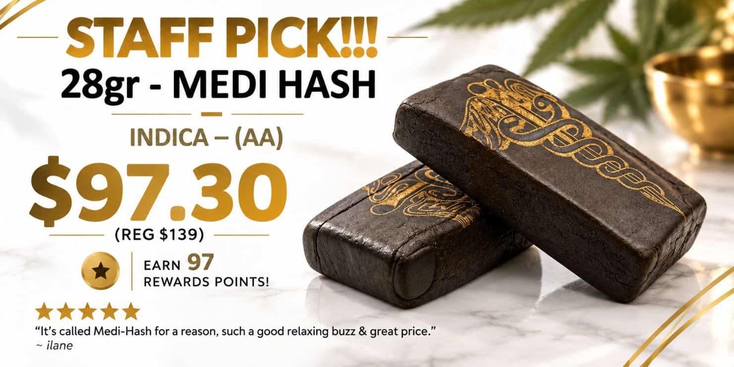 taff Pick 28g Medi Hash Indica promotion for $97.30