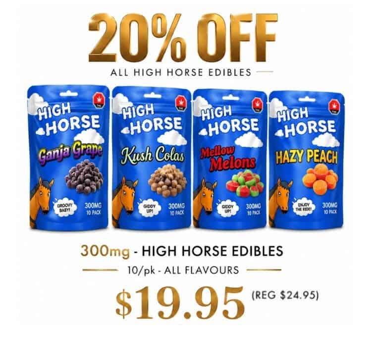 20% off High Horse 300mg cannabis edibles, 10 pieces per pack in assorted flavours, sale price $19.95.